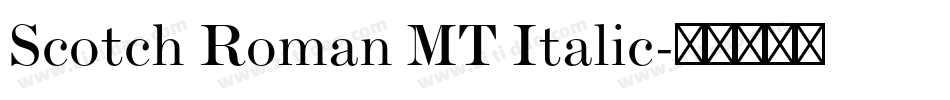 Scotch Roman MT Italic字体转换